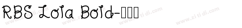 RBS Lola Bold字体转换